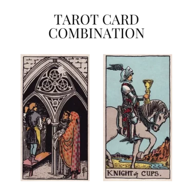 three of pentacles and knight of cups tarot cards combination meaning