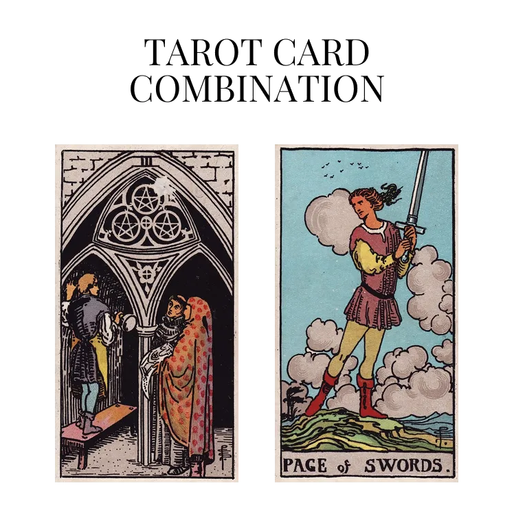 three of pentacles and page of swords tarot cards combination meaning
