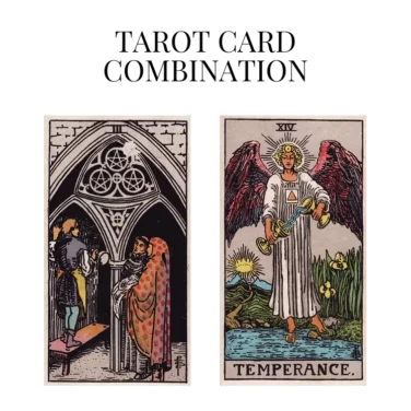 three of pentacles and temperance tarot cards combination meaning