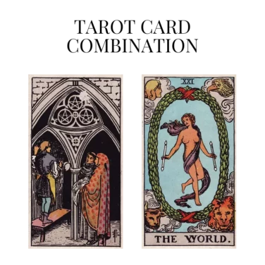 three of pentacles and the world tarot cards combination meaning