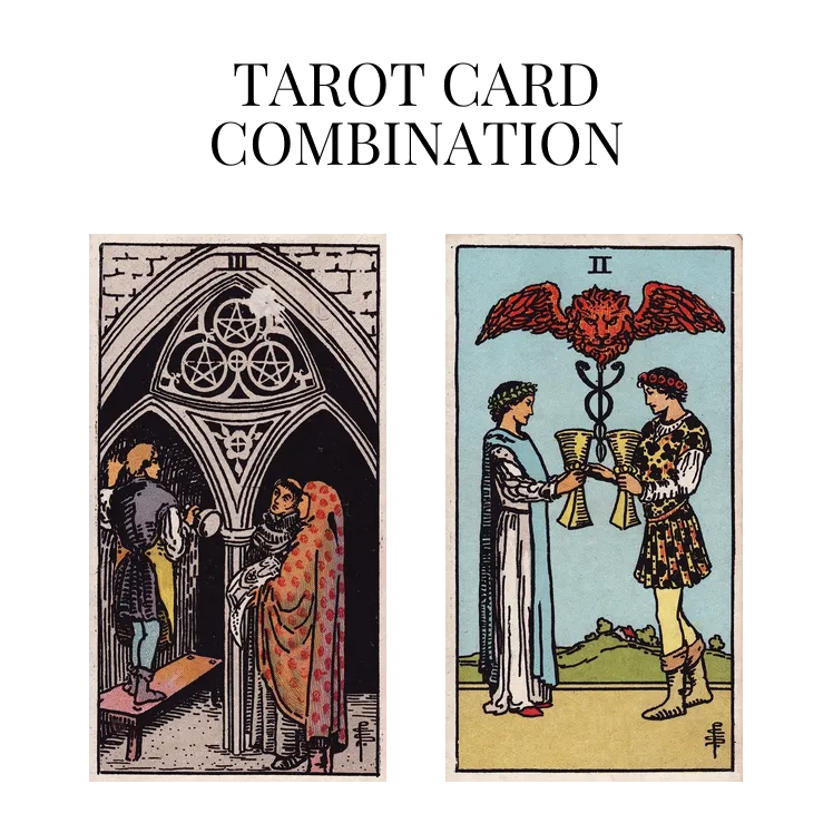 three of pentacles and two of cups tarot cards combination meaning