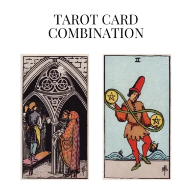three of pentacles and two of pentacles tarot cards combination meaning