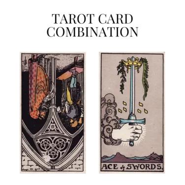 three of pentacles reversed and ace of swords tarot cards combination meaning