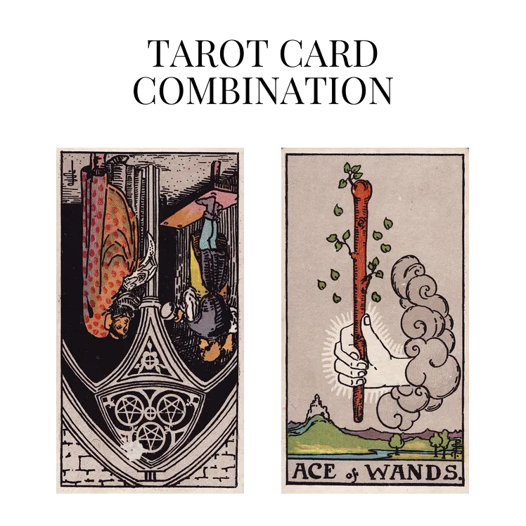 three of pentacles reversed and ace of wands tarot cards combination meaning