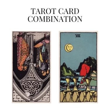 three of pentacles reversed and eight of cups tarot cards combination meaning