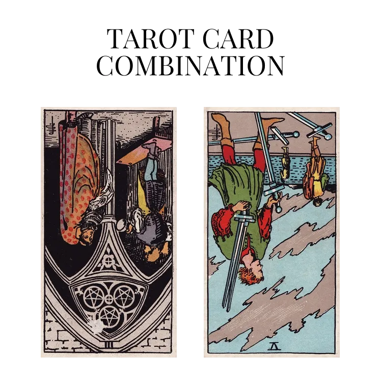 three of pentacles reversed and five of swords reversed tarot cards combination meaning