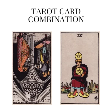 three of pentacles reversed and four of pentacles tarot cards combination meaning