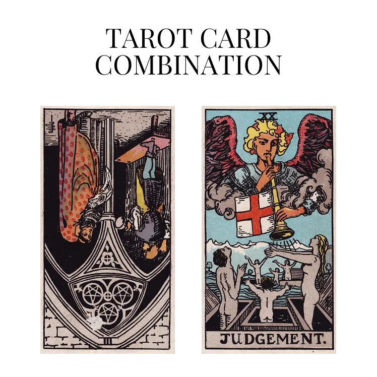 three of pentacles reversed and judgement tarot cards combination meaning
