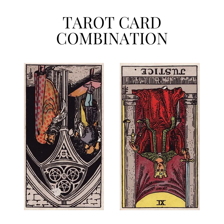 three of pentacles reversed and justice reversed tarot cards combination meaning