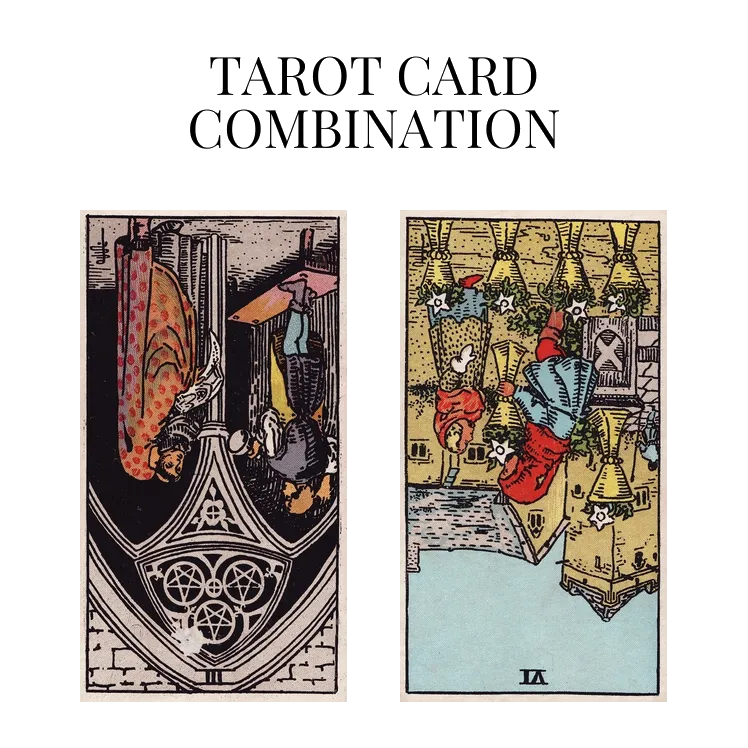 three of pentacles reversed and six of cups reversed tarot cards combination meaning