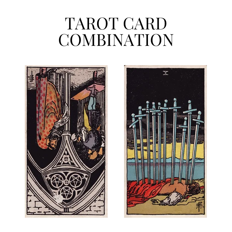 three of pentacles reversed and ten of swords tarot cards combination meaning
