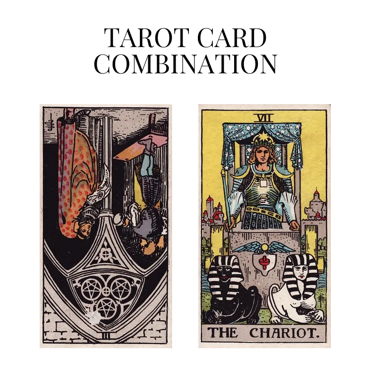 three of pentacles reversed and the chariot tarot cards combination meaning