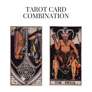 three of pentacles reversed and the devil tarot cards combination meaning
