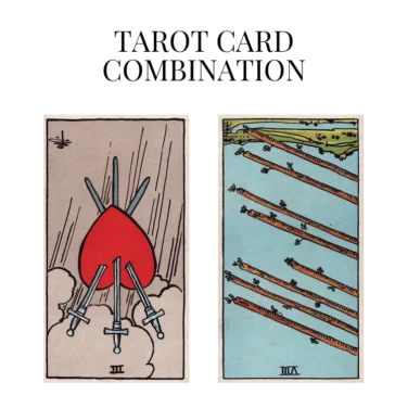 three of swords reversed and eight of wands reversed tarot cards combination meaning