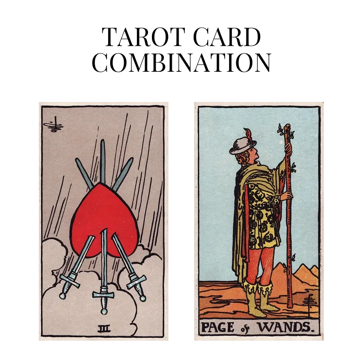 three of swords reversed and page of wands tarot cards combination meaning
