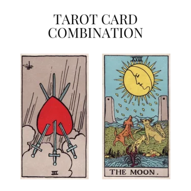three of swords reversed and the moon tarot cards combination meaning