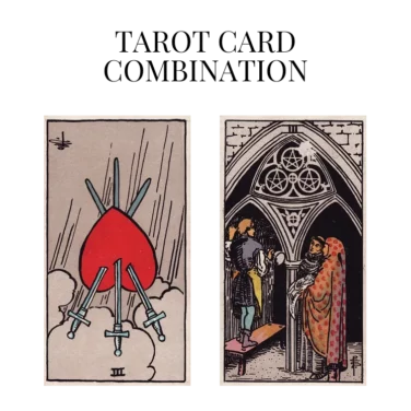 three of swords reversed and three of pentacles tarot cards combination meaning