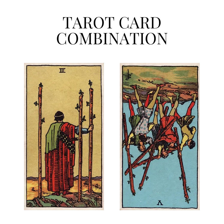three of wands and five of wands reversed tarot cards combination meaning