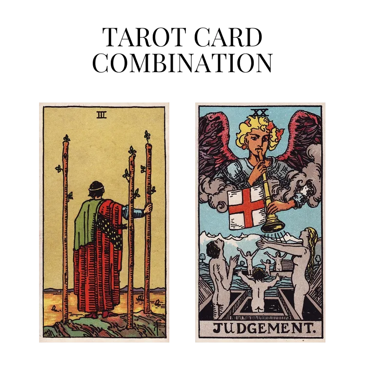 three of wands and judgement tarot cards combination meaning