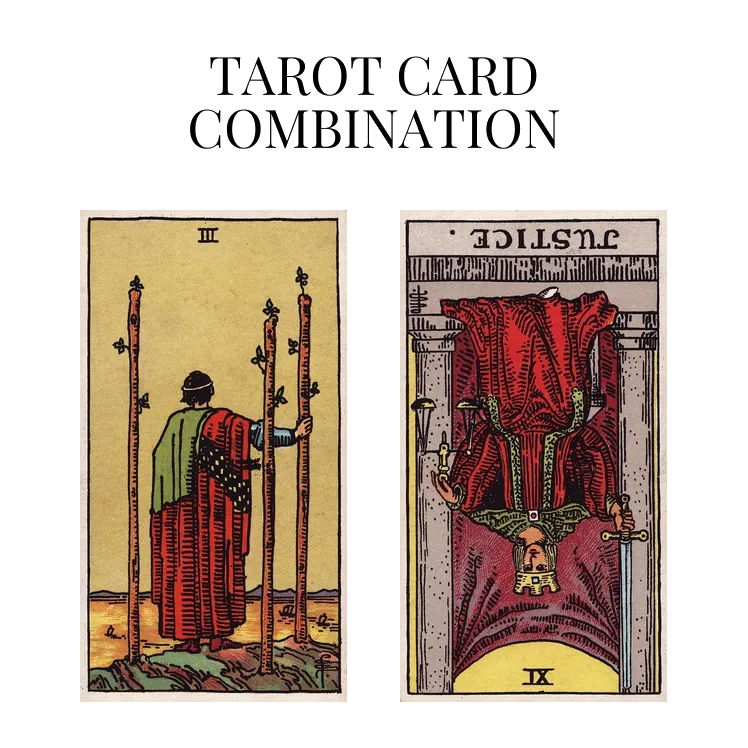 three of wands and justice reversed tarot cards combination meaning