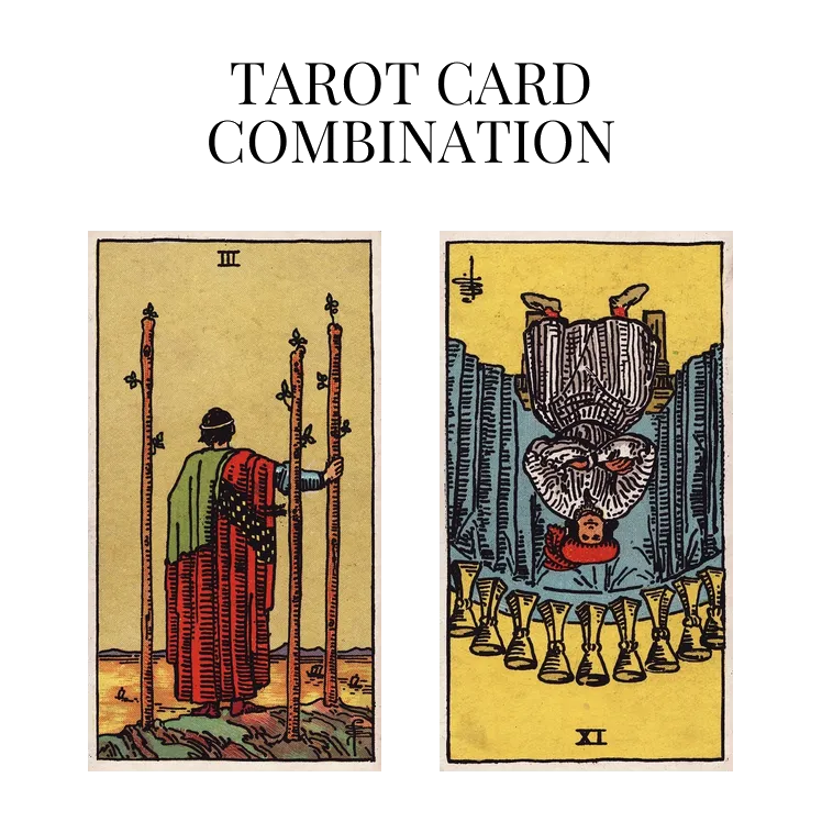 three of wands and nine of cups reversed tarot cards combination meaning