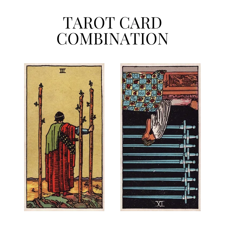three of wands and nine of swords reversed tarot cards combination meaning
