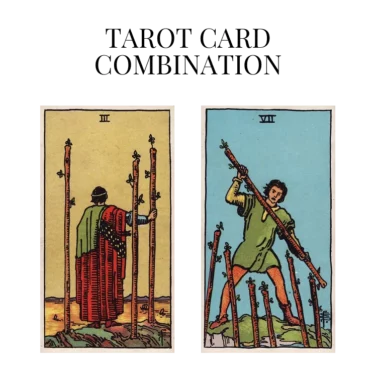 three of wands and seven of wands tarot cards combination meaning