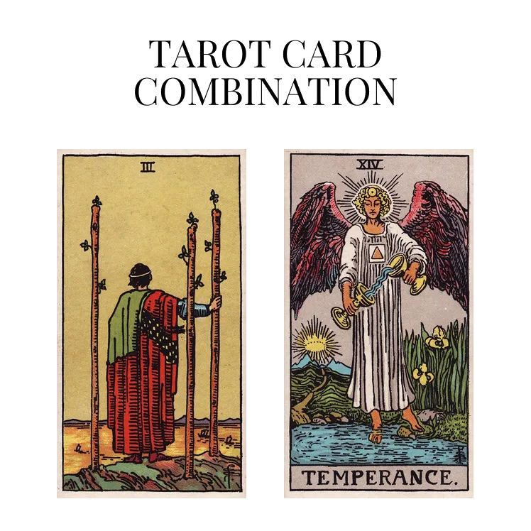 three of wands and temperance tarot cards combination meaning