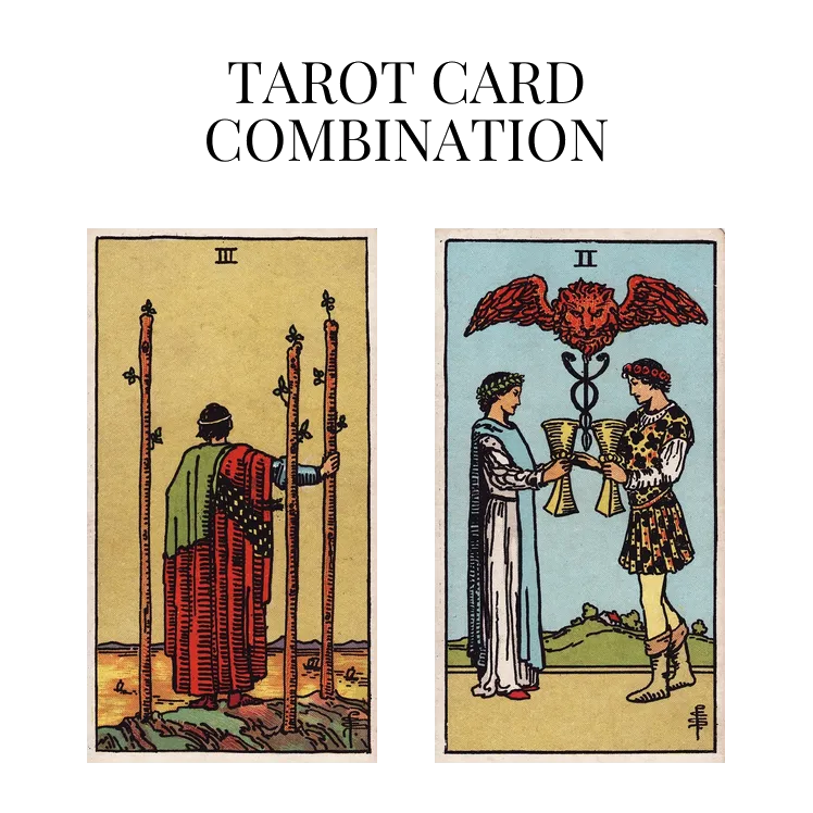 three of wands and two of cups tarot cards combination meaning