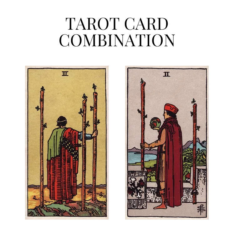 three of wands and two of wands tarot cards combination meaning