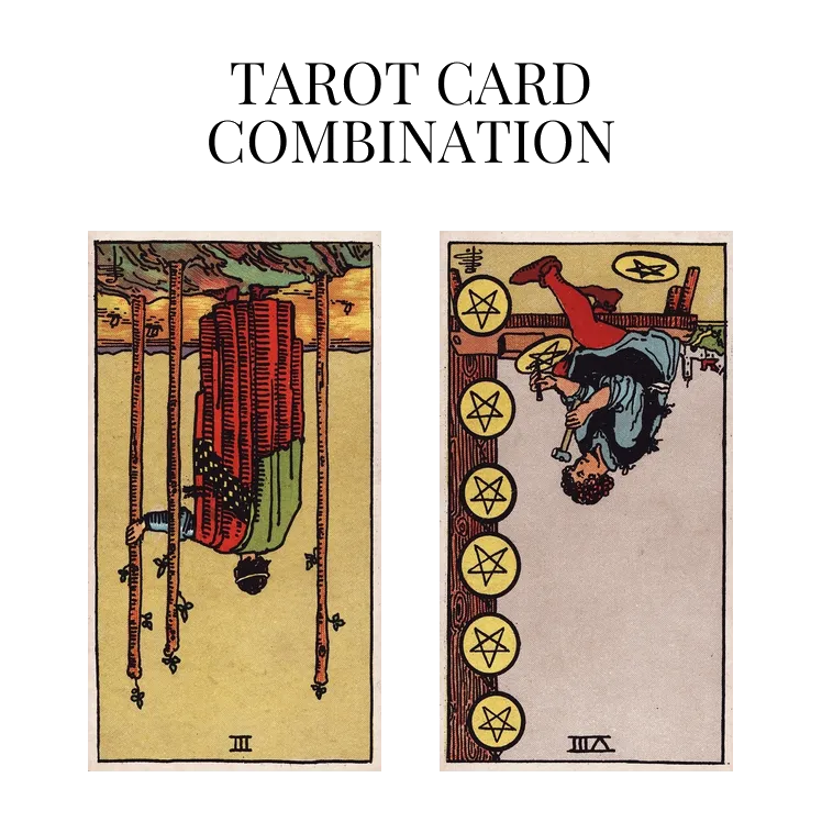 three of wands reversed and eight of pentacles reversed tarot cards combination meaning
