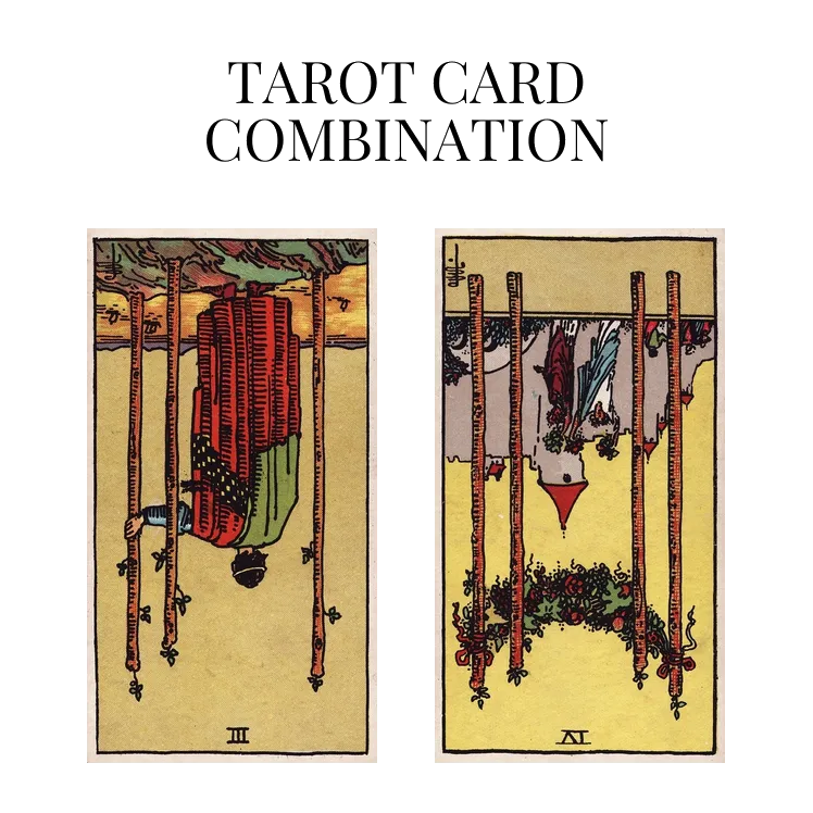 three of wands reversed and four of wands reversed tarot cards combination meaning