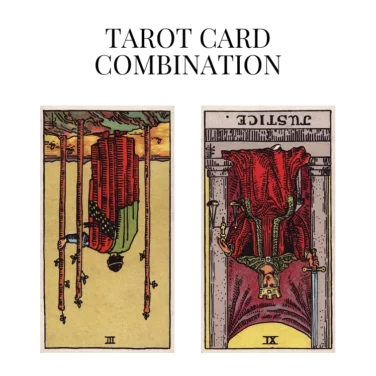 three of wands reversed and justice reversed tarot cards combination meaning