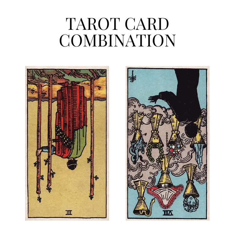 three of wands reversed and seven of cups reversed tarot cards combination meaning