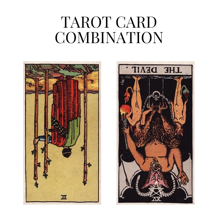 three of wands reversed and the devil reversed tarot cards combination meaning