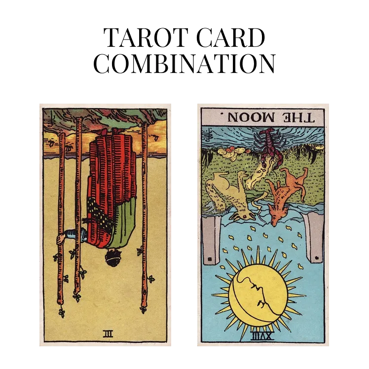 three of wands reversed and the moon reversed tarot cards combination meaning