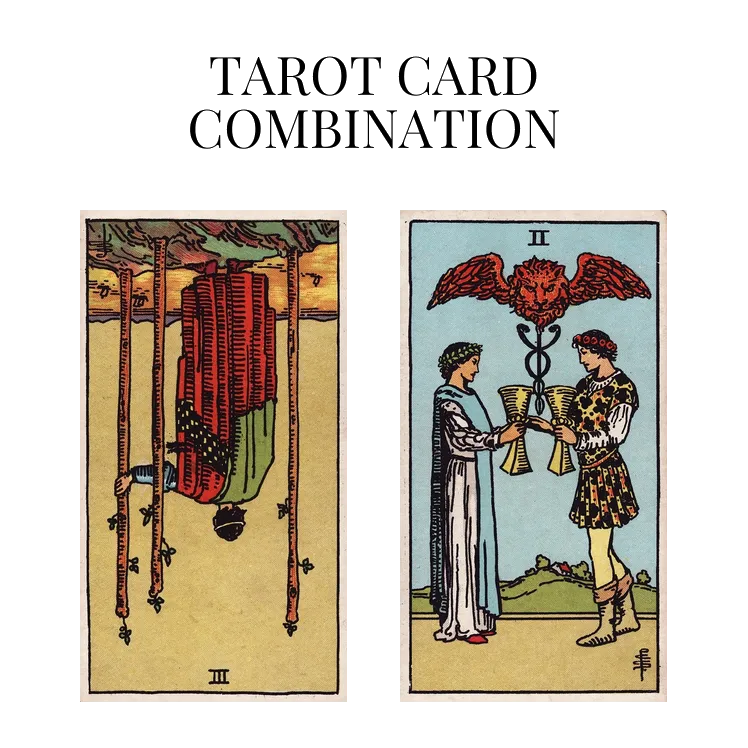 three of wands reversed and two of cups tarot cards combination meaning