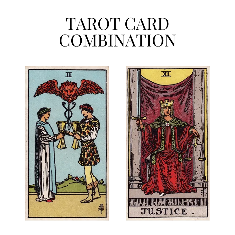 two of cups and justice tarot cards combination meaning