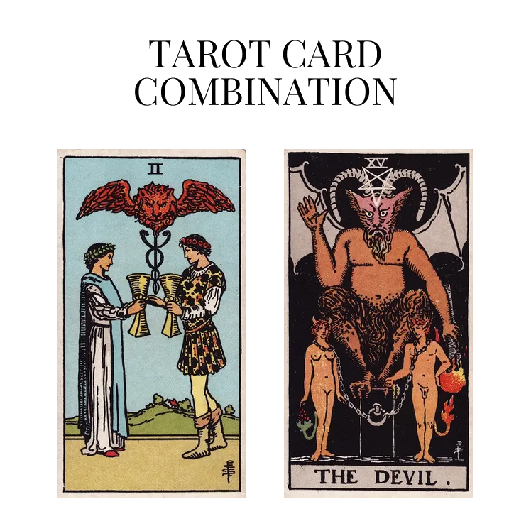 two of cups and the devil tarot cards combination meaning