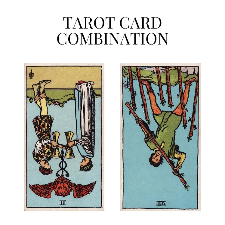 two of cups reversed and seven of wands reversed tarot cards combination meaning