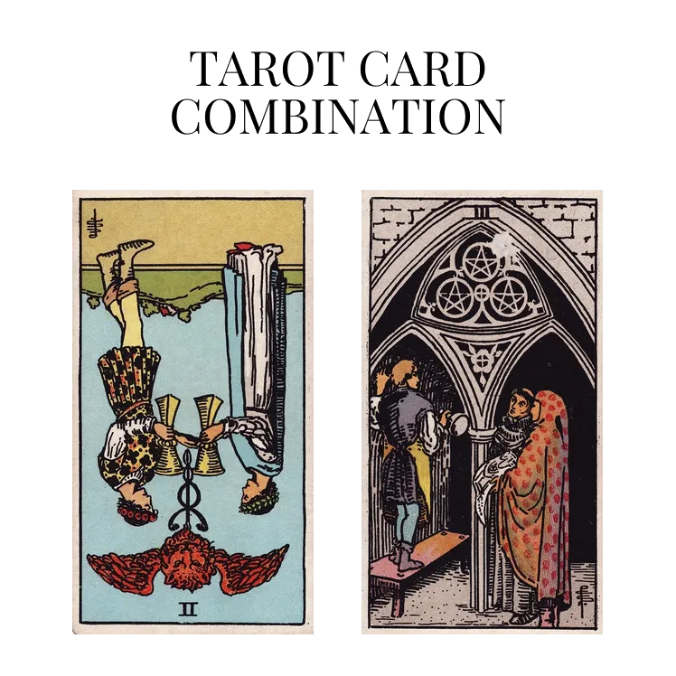 two of cups reversed and three of pentacles tarot cards combination meaning
