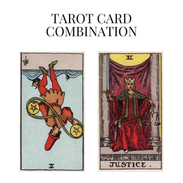 two of pentacles reversed and justice tarot cards combination meaning