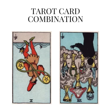 two of pentacles reversed and seven of cups reversed tarot cards combination meaning