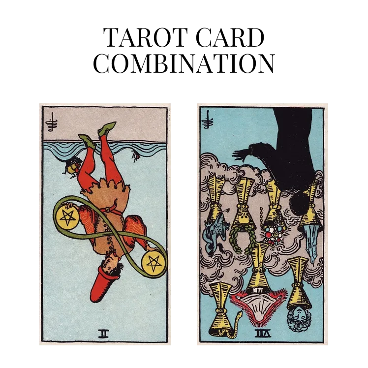 two of pentacles reversed and seven of cups reversed tarot cards combination meaning