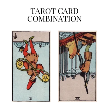 two of pentacles reversed and six of swords reversed tarot cards combination meaning