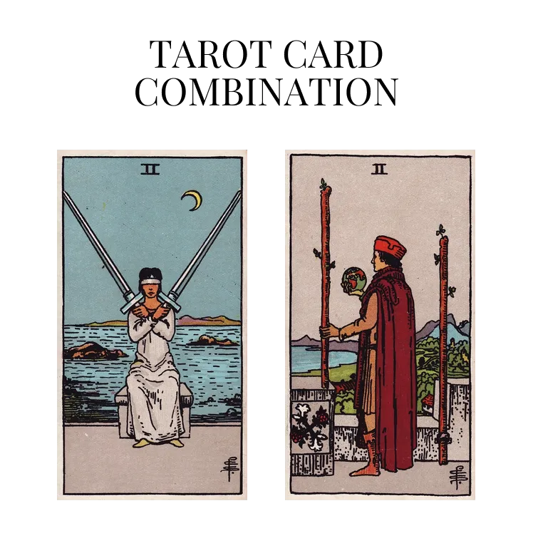 two of swords and two of wands tarot cards combination meaning