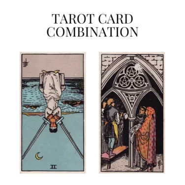 two of swords reversed and three of pentacles tarot cards combination meaning