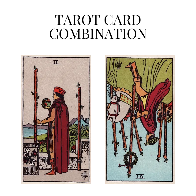 two of wands and six of wands reversed tarot cards combination meaning