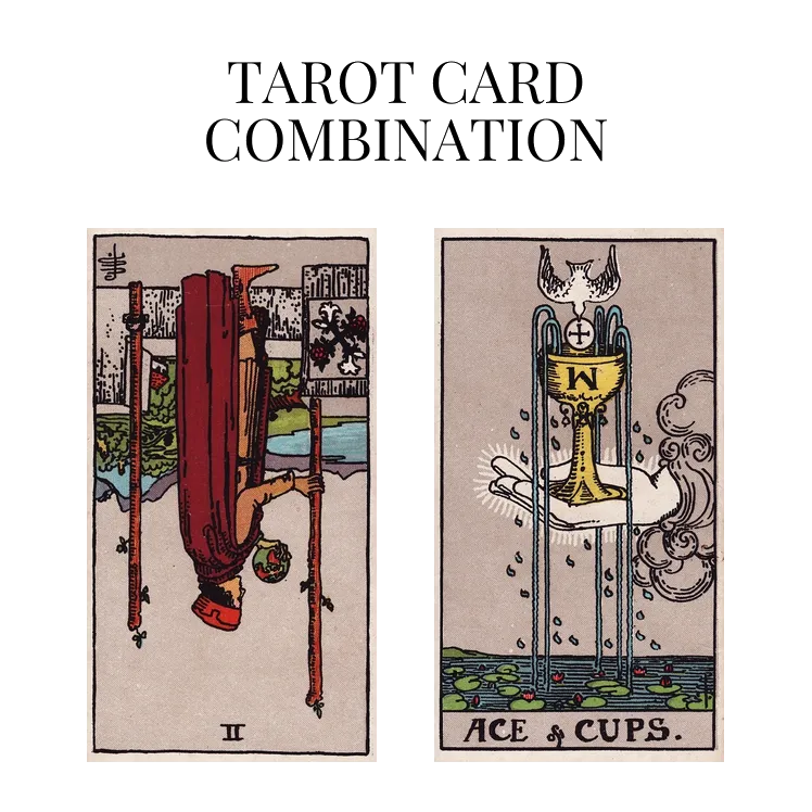 two of cups and ace of wands as feelings