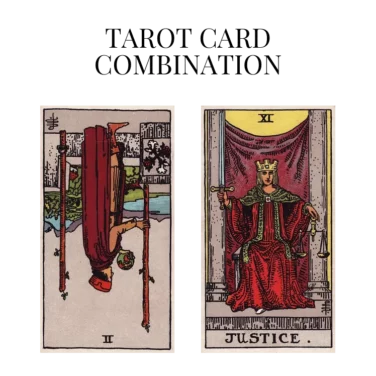 two of wands reversed and justice tarot cards combination meaning